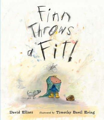 Finn Throws a Fit - hardcover Ering, Timothy Basil|Elliott, David