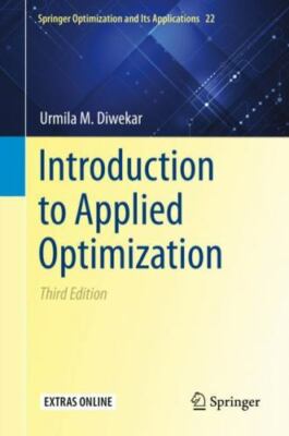 Introduction to Applied Optimization (Springer Optimization and Its Applications