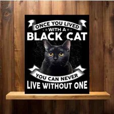 Funny Black Cat living with without Metal Wall sign cat gift kitchen plaque