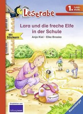 Lara und die freche Elfe in der Schule - Leserabe 1. Klasse - Erstlesebuch für K