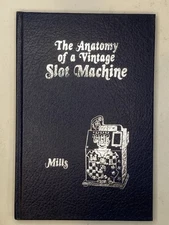 Anatomy of a Vintage Slot Machine Dan Post 1978 Illustrated hc Mills Silent Mech