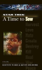 A Time to Sow (Star Trek: The Next Generation) by Ward, Dayton Paperback Book