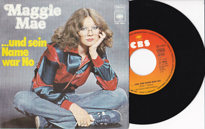 Maggie Mae  -... Und Sein Name War No / Dann Bist Du Allein Mit Ihm- 7'' 45