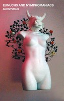 Eunuchs And Nymphomaniacs | Anonymous Anonymous | Englisch | Taschenbuch | 2022