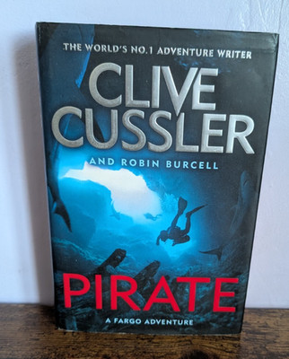Pirate By Clive Cussler & Robin Burcell (Hardcover, 2016)