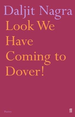Look We Have Coming to Dover! Paperback Daljit Nagra