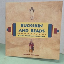 1998 Theriault's Buckskins & Beads Native American Folk Doll Auction Catalog