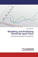 Najeh ChaâBane | Modeling And Predicting Electricity Spot Prices | Taschenbuch