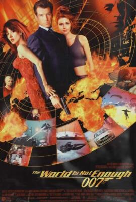 007 JAMES BOND - THE WORLD IS NOT ENOUGH - 1999 ORIGINAL POSTER