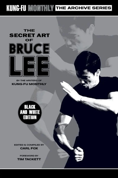Kung-Fu Monthly | The Secret Art Of Bruce Lee (Kung-Fu Monthly Archive Series...-image