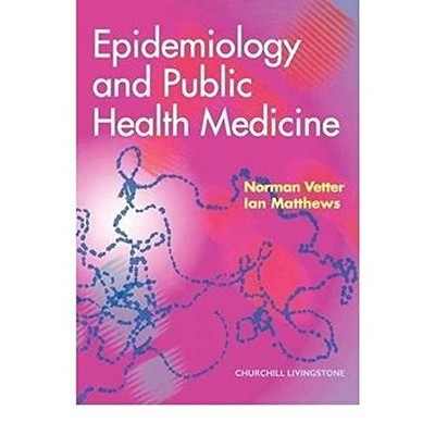 Epidemiology and Public Health Medicine, 1e by Matthews MSc  PhD, Ian 0443057044