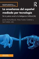 La EnseñAnza Del EspañOl Mediada Por TecnologíA | Javier MuñOz-Basols (U. A.)