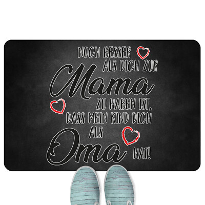 Noch besser als dich zur Mama zu haben ist, dass mein Kind dich Oma 18001000280