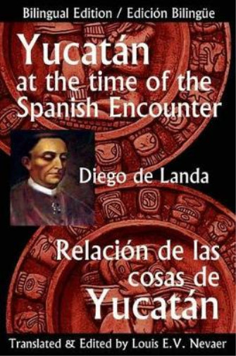 Thumbnail - Diego De Landa Yucatan At The Time Of The Spanish Encounter