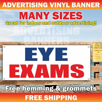 EYE EXAMS Advertising Banner Vinyl Mesh Sign Flag Many Sizes Doctor Inspection