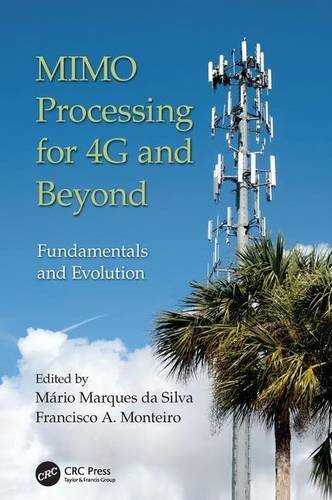MIMO Processing for 4G and Beyond: Fundamentals, Silva, Monteiro..