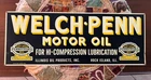 WELCH•PENN AUTO MOTOR OIL ORIGINAL DEALER 1950s SIGN GAS OIL RARE NICE VINTAGE