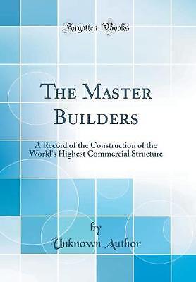 Die Baumeister Eine Aufzeichnung des Baus o