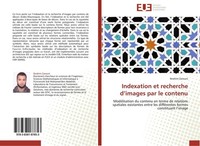 Indexation Et Recherche D'images Par Le Contenu Ibrahim Zarouni