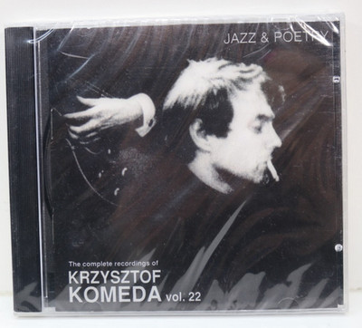 KRZYSZTOF KOMEDA VOL. 22 JAZZ & POETRY CD