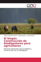 Angel Amado Recio Recio (U. A.) | El BiogáS. ConstruccióN De Biodigestores...