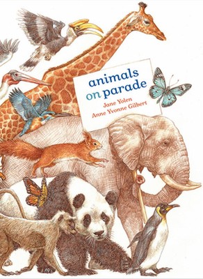 Animals on Parade by Jane Yolen (English) Hardcover Book