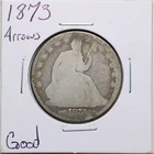 1873 Arrows 50C Seated Liberty Half Dollar in Good Condition #3134