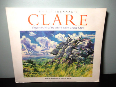 Philip Brennan's CLARE; 73 Unique images of the artist's native County *SIGNED*