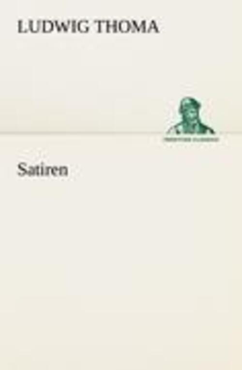 Thumbnail - Satiren Ludwig Thoma Taschenbuch Paperback 180 S. Deutsch 2012 Ean