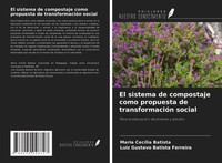 Maria CecíLia Batista (U. A.) | El Sistema De Compostaje Como Propuesta De...
