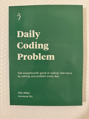 Daily Coding Problem: Get - Paperback, by Wu Lawrence; Miller - brand new