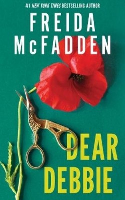 Freida McFadden Dear Debbie (Gebundene Ausgabe)