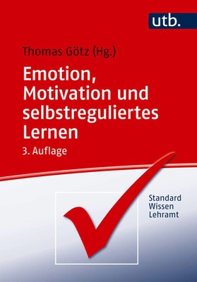 Emotion, Motivation und selbstreguliertes Lernen | Thomas Götz | Deutsch | Buch