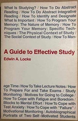 A Guide to Effective Study - Paperback, by Locke Edwin A. - Very Good
