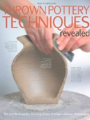 Thrown Pottery Techniques Revealed: The Secrets of Perfect Throwing Shown - GOOD