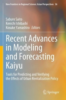 Recent Advances in Modeling and Forecasting Kaiyu - 9789819912438