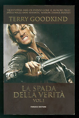 GOODKIND TERRY LA SPADA DELLA VERITA' VOLUME 1 FANUCCI 2011 FANTASY