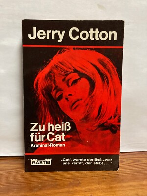 Jerry Cotton Zu heiß für Cat