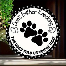 Funny Dog Paw Print Metal Sign Round Don't Bother Knocking Door Decor