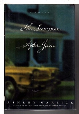 The Summer After June - Warlick, Ashley - Good - See condition notes