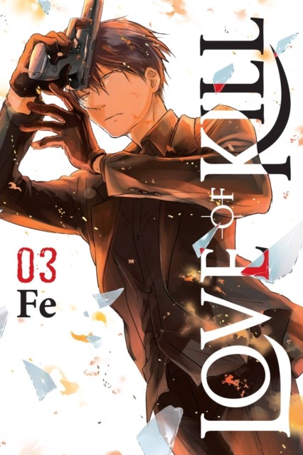 Love of Kill, Vol. 3 by Chiho Christie (Paperback Book)