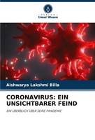 Coronavirus: EIN Unsichtbarer Feind EIN ÜBerblick ÜBer Seine Pandemie Billa Buch