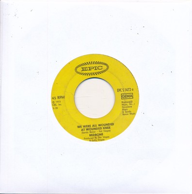 We Were All Wounded At Wounded Knee - Redbone - LC Single 7'' Vinyl 202/11