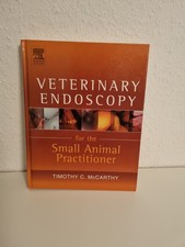 Veterinary Endoscopy for the Small Animal Pra...