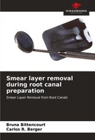 Smear Layer Removal During Root Canal Preparation Bruna Bittencourt (U. A.) Buch