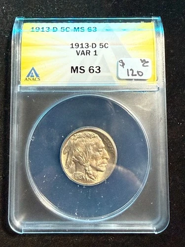 1913 D BUFFALO NICKEL VARIETY 1 ANACS MS 63 699