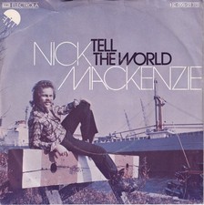 Nick Mackenzie - Tell The World  - Vinyl Sing...
