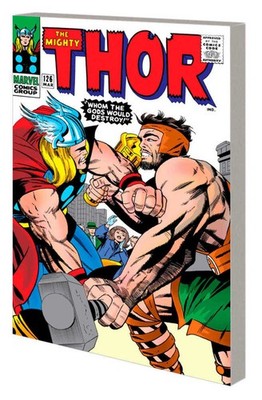 Mighty Marvel Masterworks: The Mighty Thor Volume. 4 When Meet The Immortals Ori
