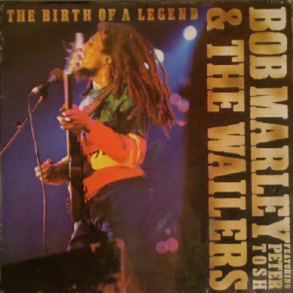 Bob Marley & The Wailers The Birth of a Legend · Lp