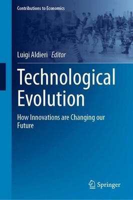 Technological Evolution: How Innovations are Changing our Future by Luigi Aldier